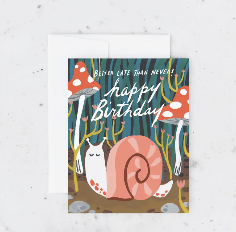 Belated Birthday Snail Card