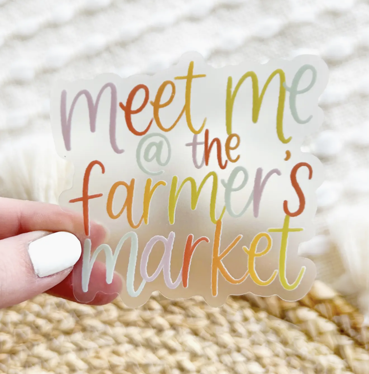 Meet Me at The Farmers Market Sticker